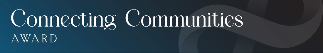 Connecting Communities Award - Submission Answers