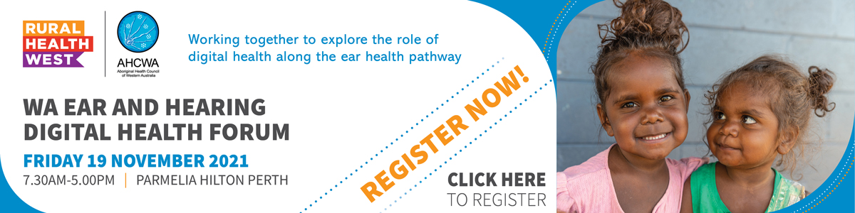 WA Ear and Hearing Telehealth Forum 2021