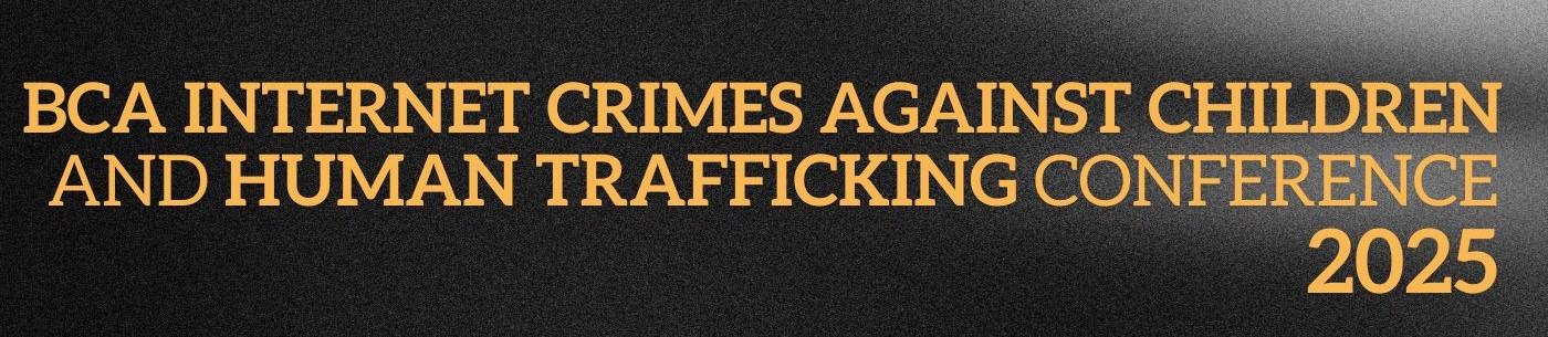 2025 ICAC and Human Trafficking conference
