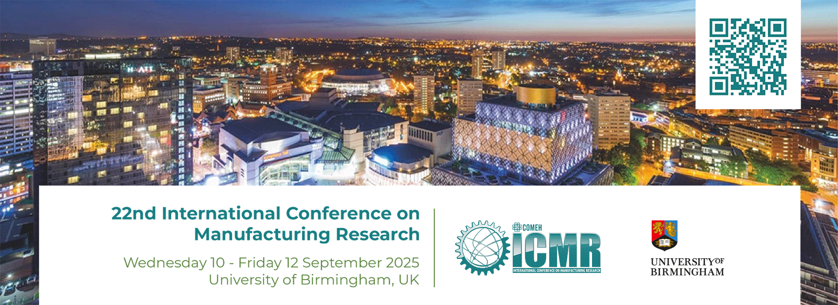  22nd International Conference on Manufacturing Research 2025, Wednesday 10 - Friday 12 September, University of Birmingham 