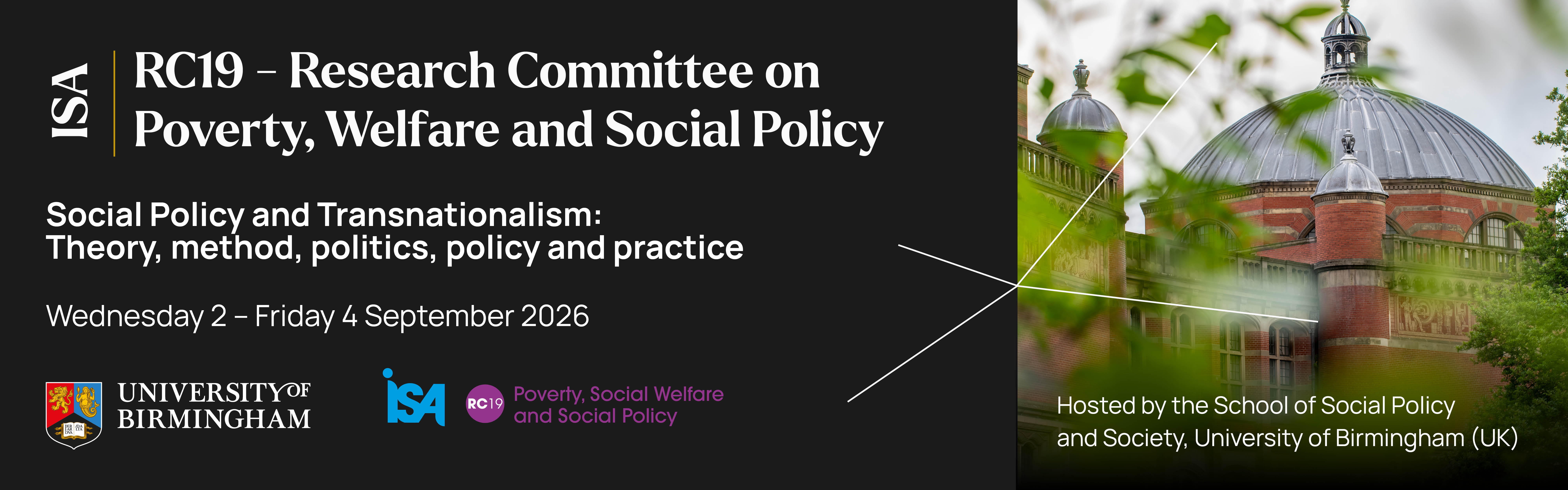 Website Banner: ISA, RC19 Research Commitee on Poverty, Welfare and Social Policy. Social Policy and Transnationalism: Theory, method, politics, policy and practice. Logo of the University of Birmingham, logo of ISA RC19 Poverty, Social Welfare and Social Policy