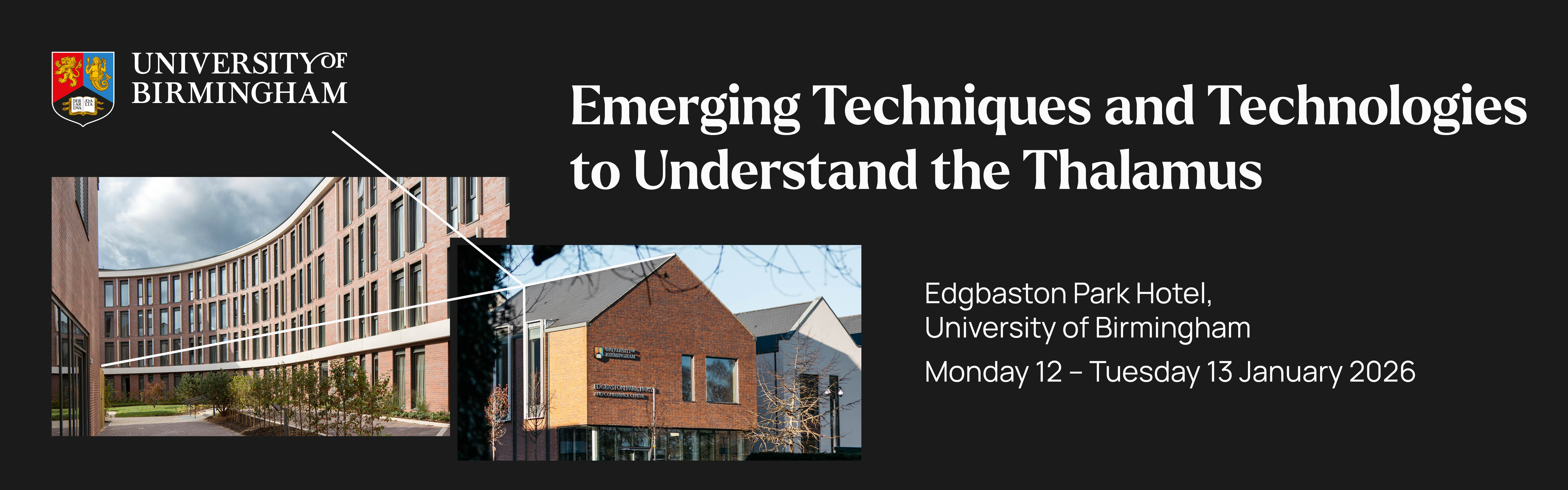 Images of the Edgbaston Park Hotel, where the Emerging Techiques and Technologies to understand the thalamus event is taking place, on Monday 12th to Tuesday 13th January 2026 